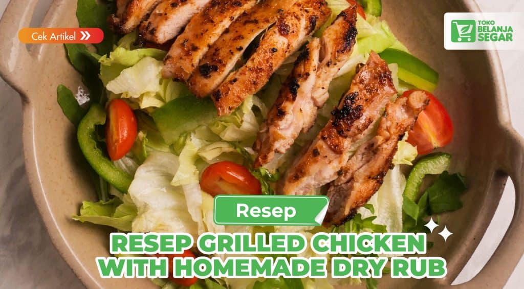RESEP GRILLED CHICKEN WITH HOMEMADE DRY RUB